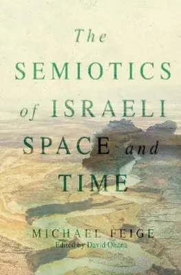 Sémiotika izraelského prostoru a času - Semiotics of Israeli  Space and Time