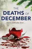 Prosincová úmrtí: Vánoční kriminální thriller - The Deaths of December: A Cracking Christmas Crime Thriller