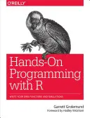 Praktické programování s R: Napište si vlastní funkce a simulace - Hands-On Programming with R: Write Your Own Functions and Simulations