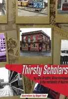 Žízniví učenci - Thirsty Scholars