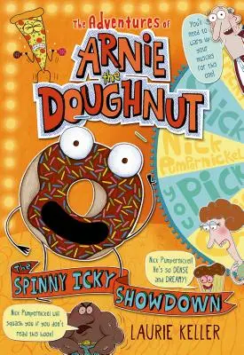 The Spinny Icky Showdown: Dobrodružství koblihy Arnieho - The Spinny Icky Showdown: The Adventures of Arnie the Doughnut