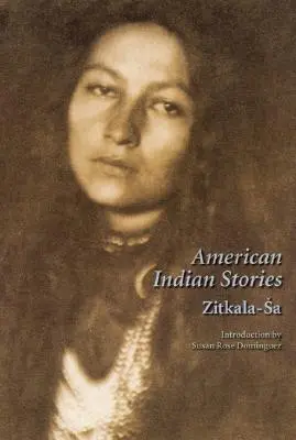 Americké indiánské příběhy, druhé vydání - American Indian Stories, Second Edition