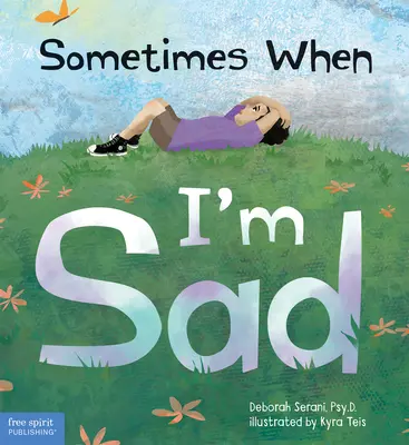 Někdy, když je mi smutno - Sometimes When I'm Sad