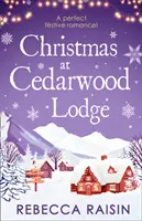 Vánoce v Cedarwood Lodge - Oslavy a konfety v Cedarwood Lodge / Nevěsty a kytice v Cedarwood Lodge / Půlnoc a jmelí v Cedarwood Lodge - Christmas At Cedarwood Lodge - Celebrations & Confetti at Cedarwood Lodge / Brides & Bouquets at Cedarwood Lodge / Midnight & Mistletoe at Cedarwood