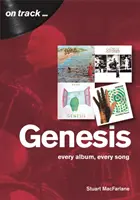 Genesis: Každé album, každá píseň - Genesis: Every Album, Every Song