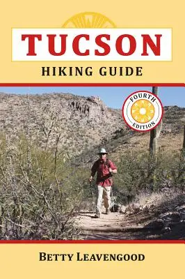 Turistický průvodce Tucson - Tucson Hiking Guide