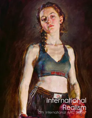 Mezinárodní realismus: 15. mezinárodní salon ARC - International Realism: 15th International ARC Salon