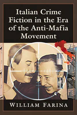 Italská kriminální literatura v éře protimafiánského hnutí - Italian Crime Fiction in the Era of the Anti-Mafia Movement