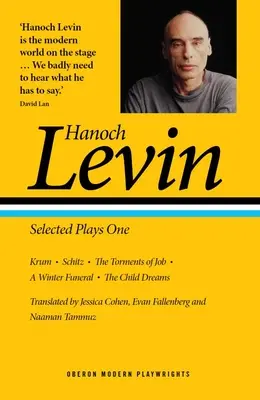 Hanoch Levin: Vybrané hry první - Hanoch Levin: Selected Plays One