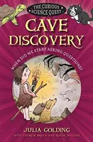 Objevování jeskyní: Kdy jsme si začali klást otázky? - Cave Discovery: When Did We Start Asking Questions?