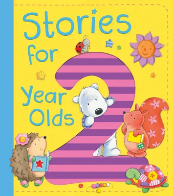 Příběhy pro dvouleté děti - Stories for 2 Year Olds