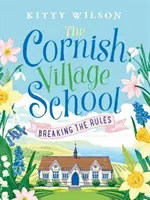 Cornish Village School - Porušování pravidel - Cornish Village School - Breaking the Rules