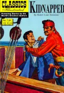 Unesen: Jde o klasiku s ilustracemi - Kidnapped: Classics Illustrated
