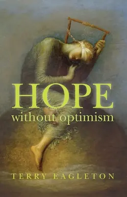 Naděje bez optimismu - Hope Without Optimism