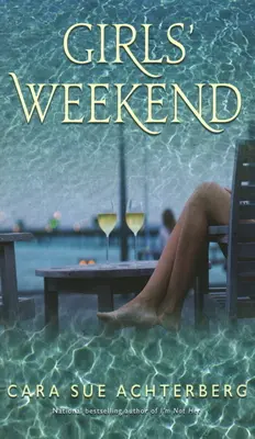 Dívčí víkend - Girls' Weekend