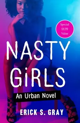Protivné holky: Městský román - Nasty Girls: An Urban Novel