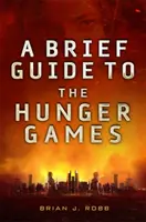 Stručný průvodce Hunger Games - Brief Guide To The Hunger Games