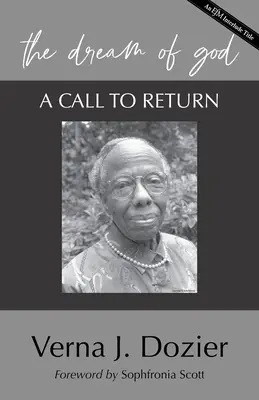 Sen o Bohu: A Call to Return (Výzva k návratu) - The Dream of God: A Call to Return