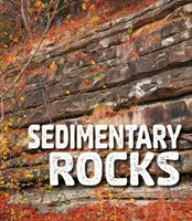Sedimentární horniny - Sedimentary Rocks