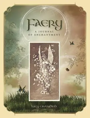 Faery Journal: Deník o kouzlech - Faery Journal: A Journal of Enchantment