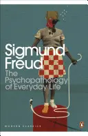 Psychopatologie každodenního života - Psychopathology of Everyday Life