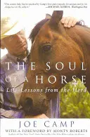 Duše koně: Životní lekce od stáda - The Soul of a Horse: Life Lessons from the Herd