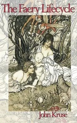 Životní cyklus víl - The Faery Lifecycle