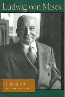 Liberalismus: Klasická tradice - Liberalism: The Classical Tradition