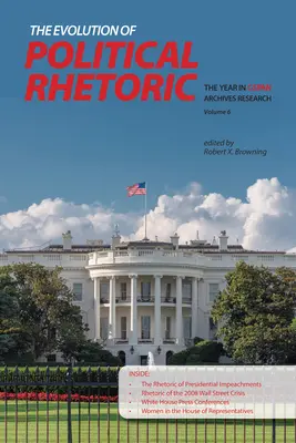 Vývoj politické rétoriky: Rok ve výzkumu archivů C-SPAN, svazek 6 - The Evolution of Political Rhetoric: The Year in C-SPAN Archives Research, Volume 6