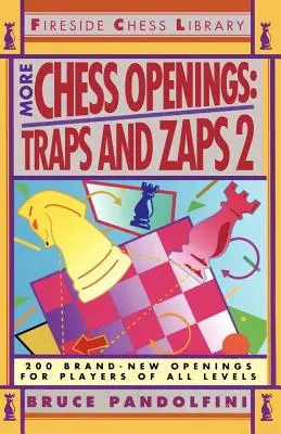 Další šachová zahájení: 2: Pasti a záseky - More Chess Openings: Traps and Zaps 2
