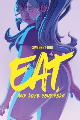 Jezte a mějte se rádi - Eat, and Love Yourself