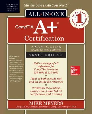 Comptia A+ Certification All-In-One Exam Guide, Desáté vydání (zkoušky 220-1001 a 220-1002) - Comptia A+ Certification All-In-One Exam Guide, Tenth Edition (Exams 220-1001 & 220-1002)