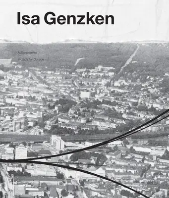 ISA Genzken: Projekty pro externí subjekty - ISA Genzken: Projects for Outside