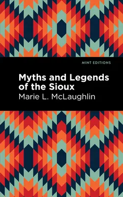 Mýty a legendy Siouxů - Myths and Legends of the Sioux