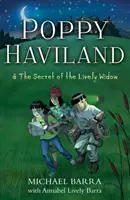 Poppy Havilandová a tajemství živé vdovy - Poppy Haviland & the Secret of the Lively Widow