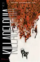 Killadelphia, díl 2: Burn Baby Burn - Killadelphia, Volume 2: Burn Baby Burn