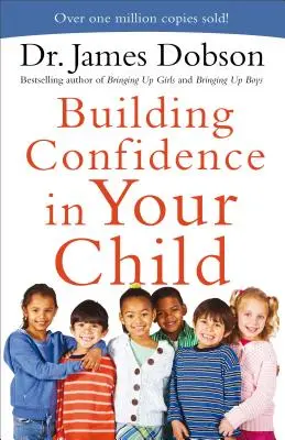 Budování sebedůvěry vašeho dítěte - Building Confidence in Your Child