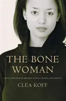 Kostěná žena - Bone Woman