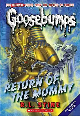 Návrat mumie (Classic Goosebumps #18), 18 - Return of the Mummy (Classic Goosebumps #18), 18