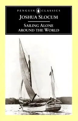 Plavba na vlastní pěst kolem světa - Sailing Alone Around the World