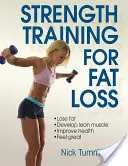 Silový trénink pro odbourávání tuků - Strength Training for Fat Loss