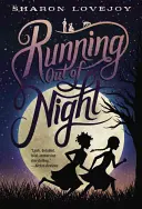 Dochází noc - Running Out of Night