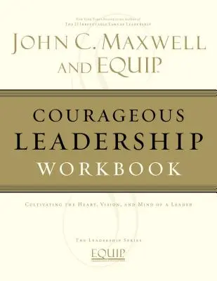 Odvážné vedení Pracovní sešit - Courageous Leadership Workbook