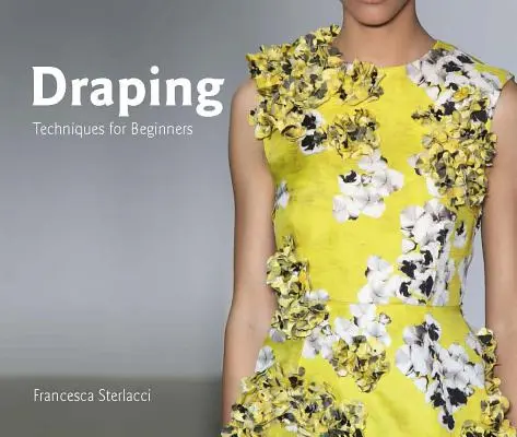 Draping: Techniky pro začátečníky - Draping: Techniques for Beginners