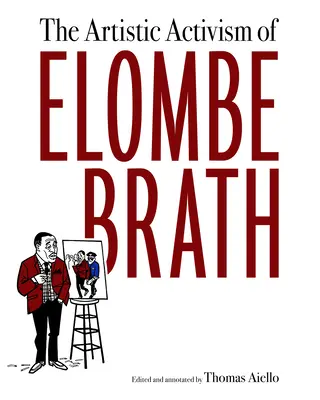 Umělecký aktivismus Elombeho Bratha - The Artistic Activism of Elombe Brath