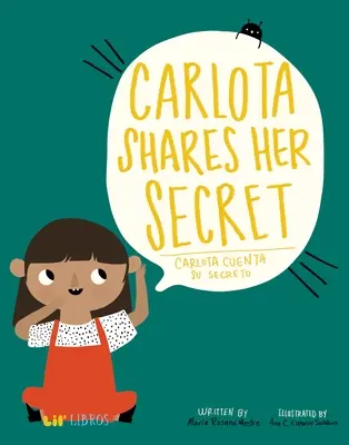 Carlota se dělí o své tajemství/Carlota Cuenta Su Secreto - Carlota Shares Her Secret/Carlota Cuenta Su Secreto