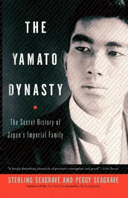 Dynastie Yamato: Tajné dějiny japonské císařské rodiny - The Yamato Dynasty: The Secret History of Japan's Imperial Family