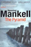 Pyramida - Kurt Wallander - Pyramid - Kurt Wallander