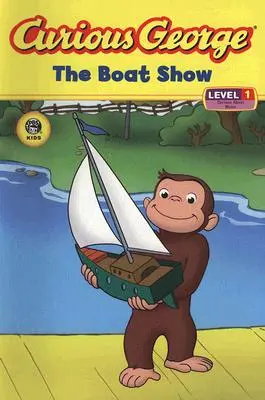 Zvědavý George na lodi (Cgtv Reader) - Curious George the Boat Show (Cgtv Reader)