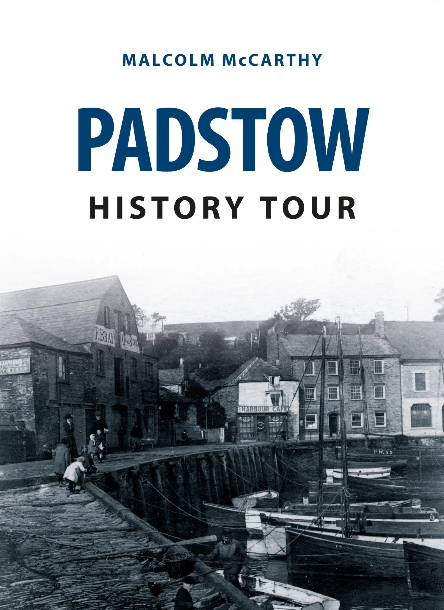 Prohlídka historie Padstowu - Padstow History Tour
